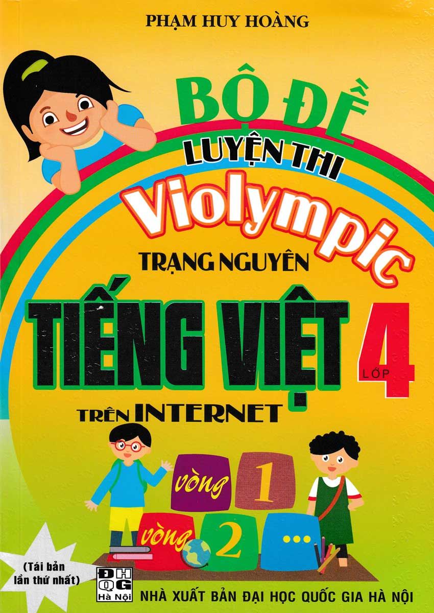 Bộ Đề Luyện Thi Violympic Trạng Nguyên Tiếng Việt Trên Internet - Lớp 4