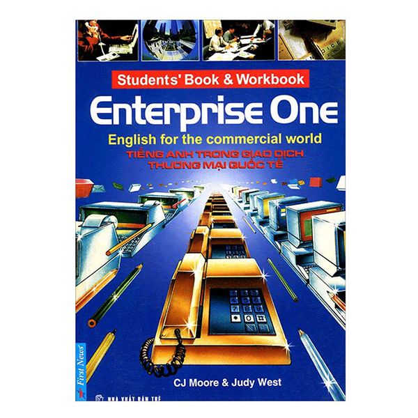 Enterprise One - Tiếng Anh Trong Giao Dịch Thương Mại Quốc Tế - Tập 1