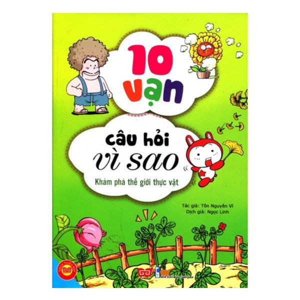 10 Vạn Câu Hỏi Vì Sao - Khám Phá Thế Giới Thực Vật