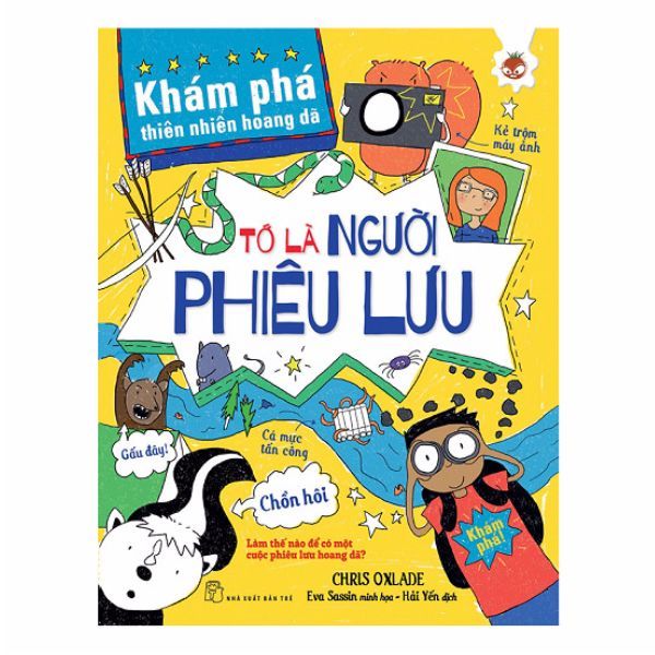 Khám Phá Thiên Nhiên Hoang Dã - Tớ Là Người Phiêu Lưu