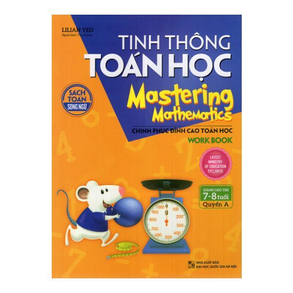 Tinh Thông Toán Học Mastering Mathematics - Work Book - Quyển A (Dành Cho Trẻ 7 - 8 Tuổi)