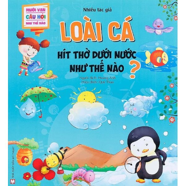 Mười Vạn Câu Hỏi Như Thế Nào - Loài Cá Hít Thở Dưới Nước Như Thế Nào?