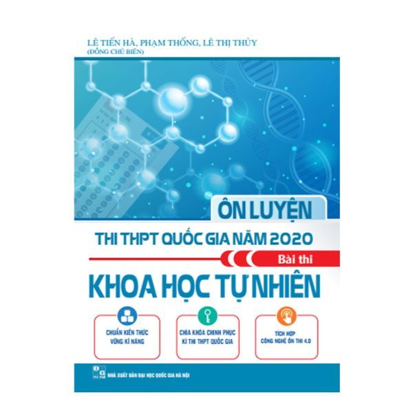 Ôn Luyện Thi THPT Quốc Gia Năm 2020 - Bài Thi Khoa Học Tự Nhiên