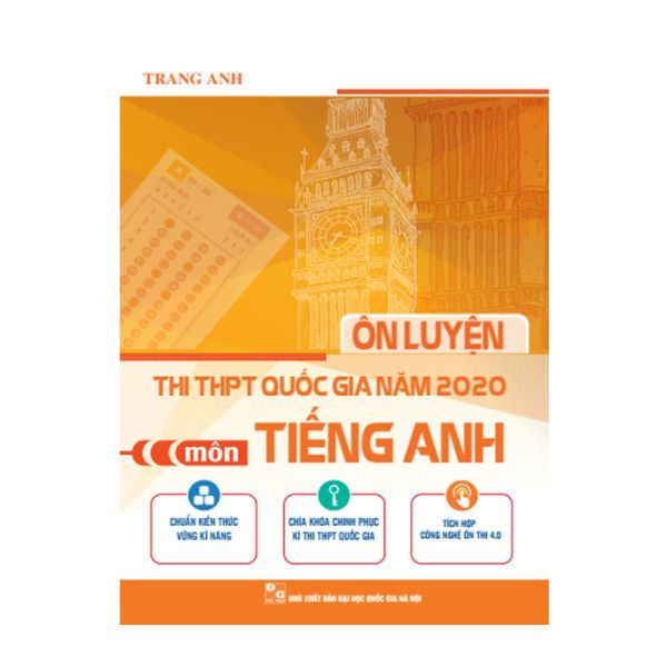 Ôn Luyện Thi THPT Quốc Gia Năm 2020 Môn Tiếng Anh