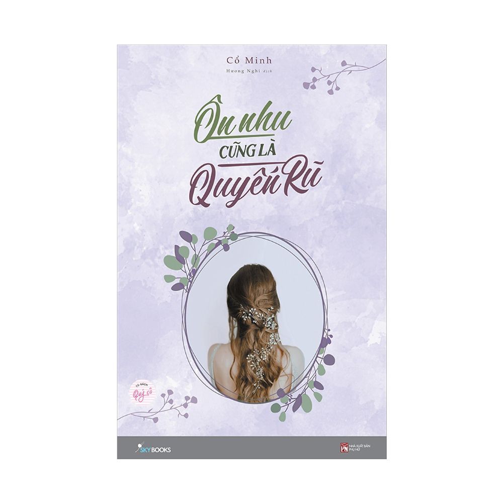Ôn Nhu Cũng Là Quyến Rũ