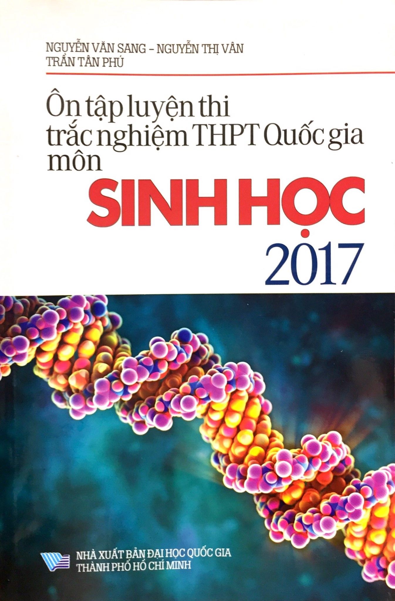 Ôn Tập Luyện Thi Trắc Nghiệm THPT Quốc Gia Môn Sinh Học