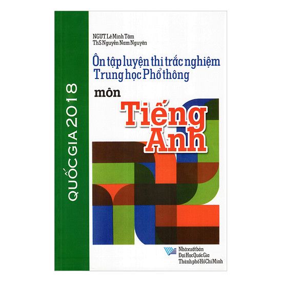 Ôn Tập Luyện Thi Trắc Nghiệm Trung Học Phổ Thông Môn Tiếng Anh