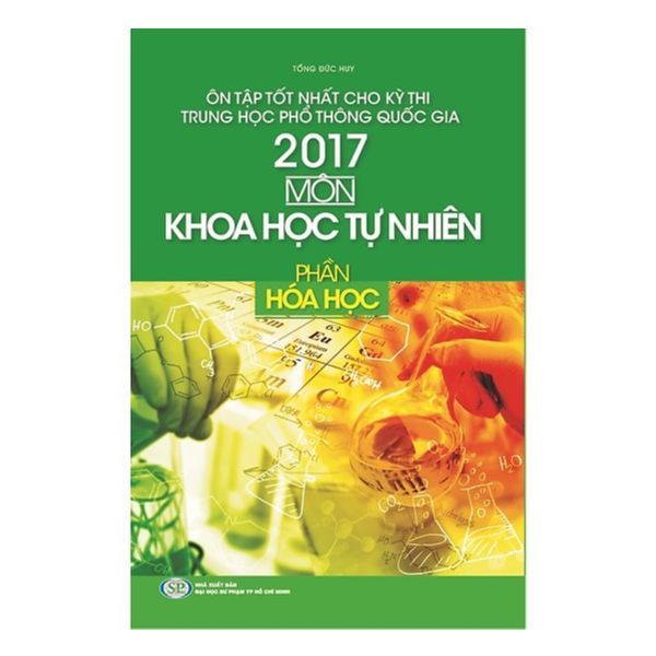 Ôn Tập Tốt Nhất Cho Kỳ Thi THPTQG 2017 - Môn KHTN - Phần Hóa Học