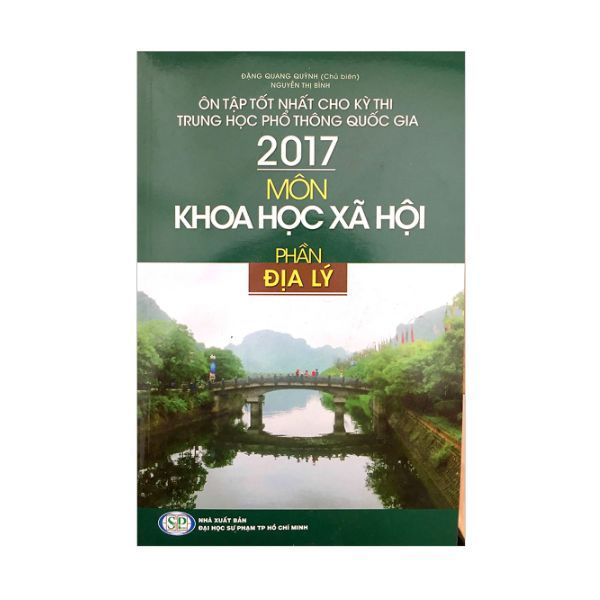 Ôn Tập Tốt Nhất Cho Kỳ Thi THPTQG 2017 - Môn KHXN - Phần Địa Lý