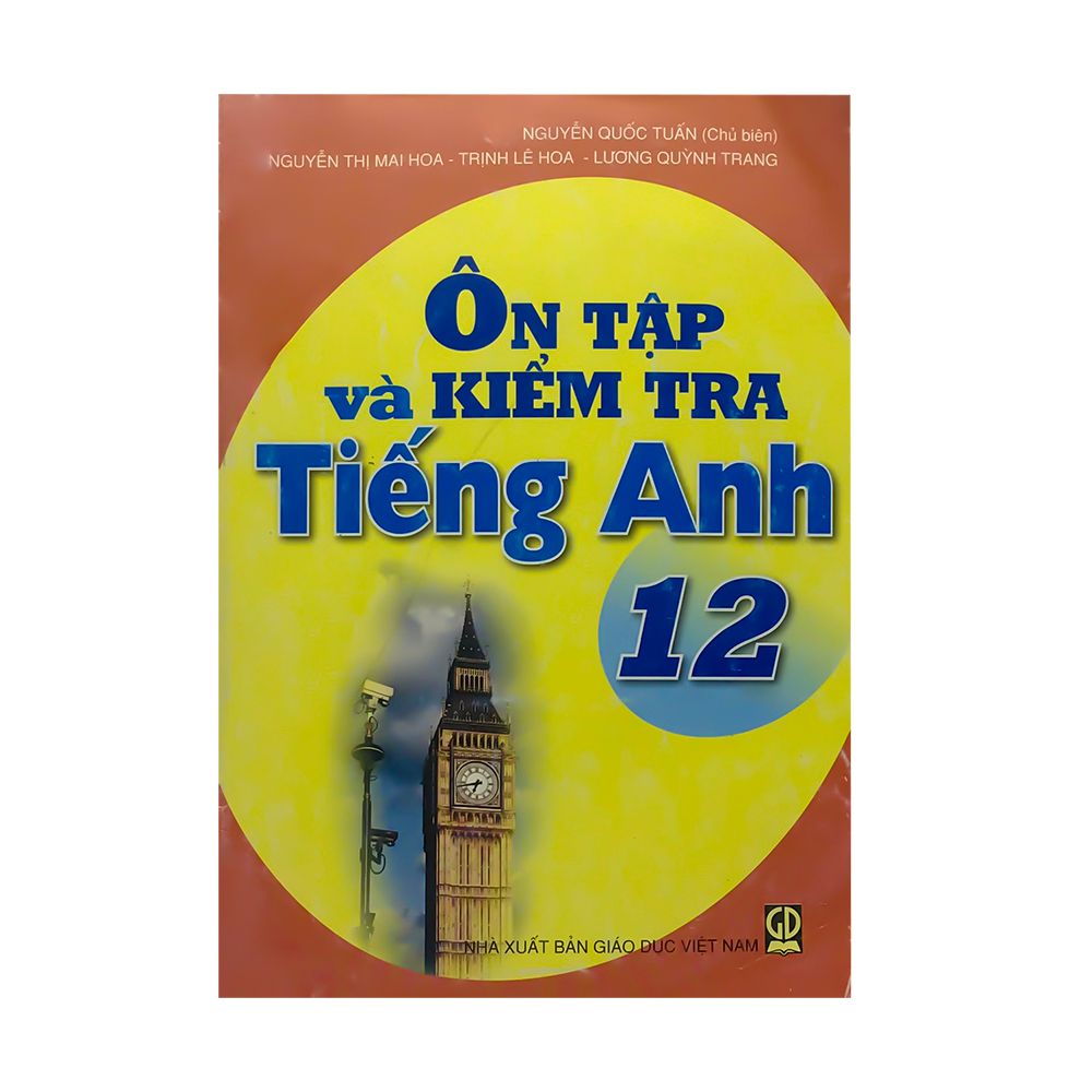 Ôn Tập Và Kiểm Tra Tiếng Anh 12
