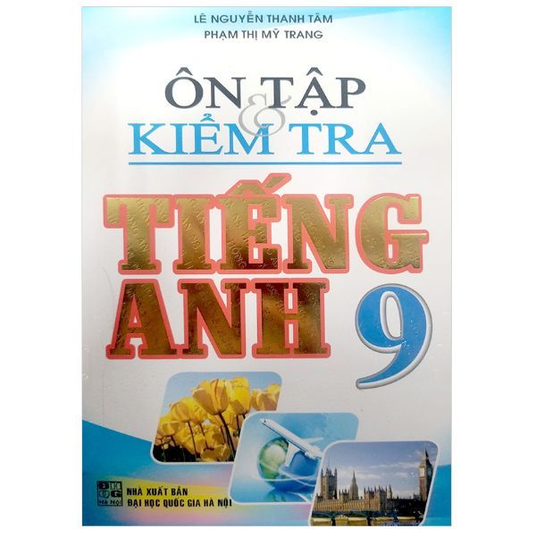 Ôn Tập Và Kiểm Tra Tiếng Anh Lớp 9