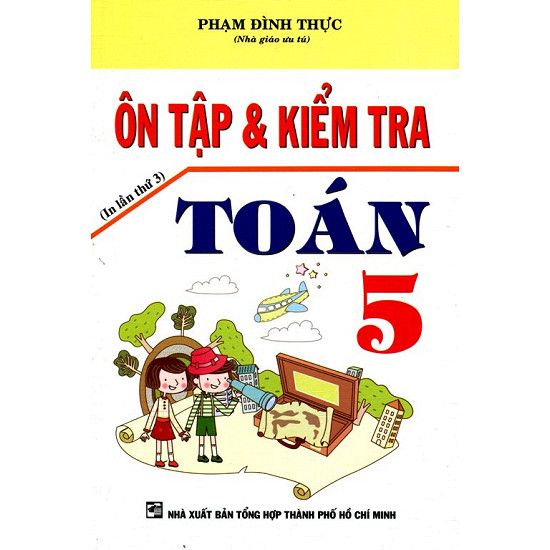 Ôn Tập Và Kiểm Tra Toán 5