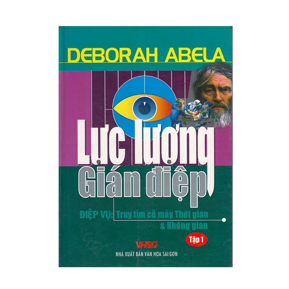 Lực Lượng Gián Điệp - Tập 1: Điệp Vụ Truy Tìm Cỗ Máy Thời Gian & Không Gian