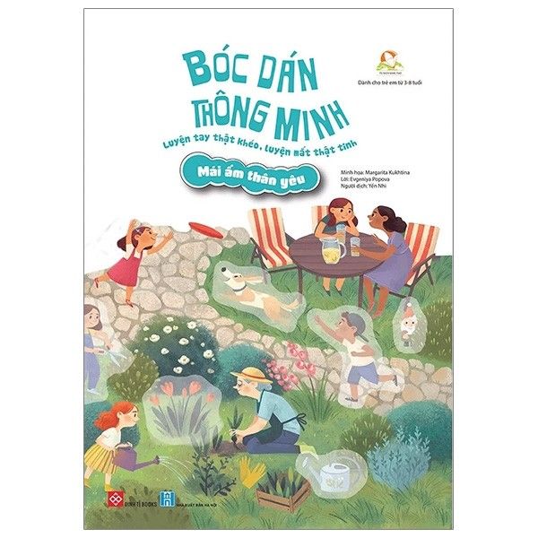 Bóc Dán Thông Minh - Luyện Tay Thật Khéo, Luyện Mắt Thật Tinh - Mái Ấm Thân Yêu