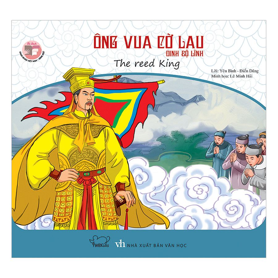 Ông Vua Cờ Lau - Đinh Bộ Lĩnh