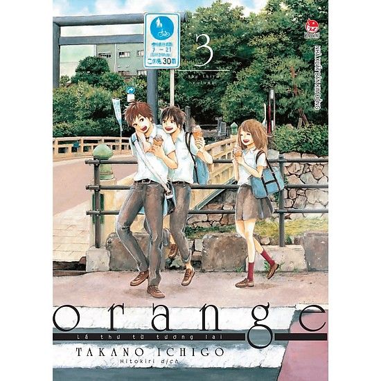 Orange - Lá Thư Từ Tương Lai - Tập 3