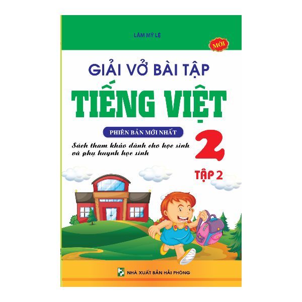 Giải Vở Bài Tập Tiếng Việt Lớp 2 - Tập 2 (Phiên Bản Mới Nhất) (Khang Việt)