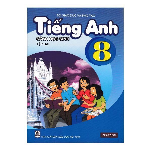 Tiếng Anh - Lớp 8 - Sách Học Sinh - Tập 2 - Tái Bản 2021