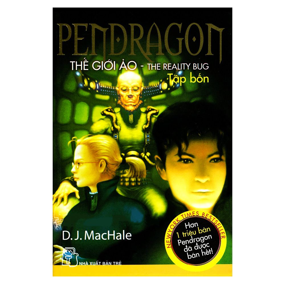 Pendragon - Tập 4: Thế Giới Ảo