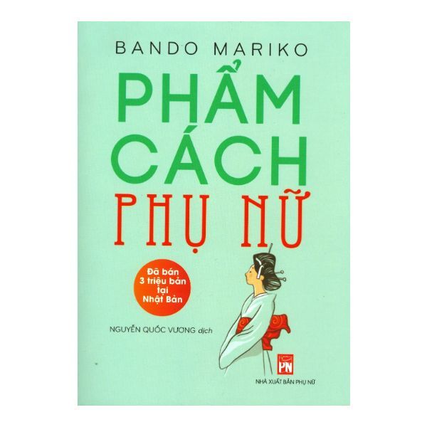 Phẩm Cách Phụ Nữ (Tái Bản 2019)