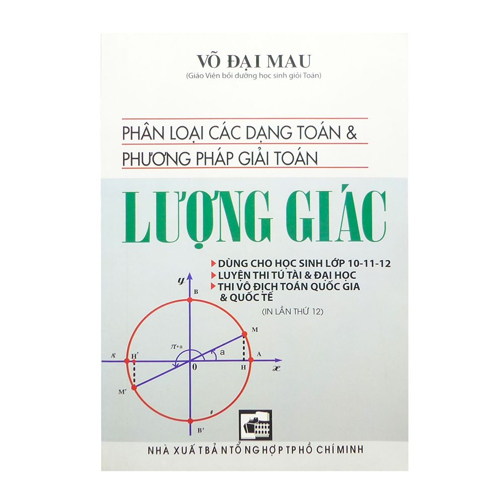 Phân Loại Các Dạng Toán Và Phương Pháp Giải Toán Lượng Giác