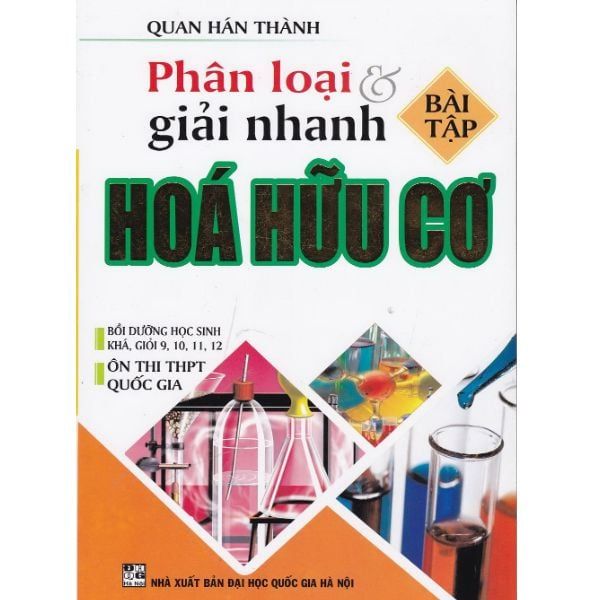 Phân Loại Và Giải Nhanh Bài Tập Hóa Hữu Cơ