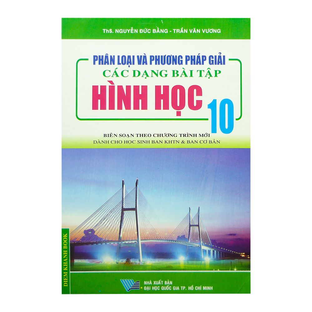 Phân Loại Và Phương Pháp Giải Các Dạng Bài Tập Hình Học Lớp 10