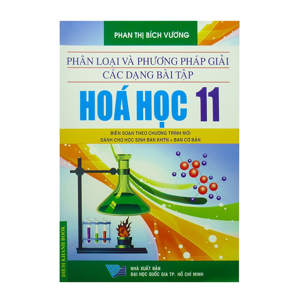 Phân Loại Và Phương Pháp Giải Các Dạng Bài Tập Hóa Học 11