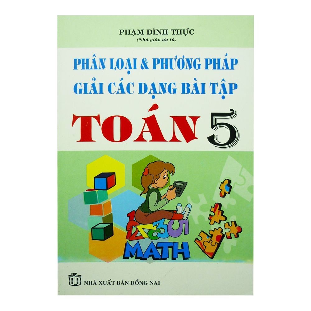Phân Loại Và Phương Pháp Giải Các Dạng Bài tập Toán Lớp 5