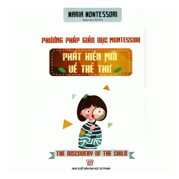 Phương pháp giáo dục Montessori-phát hiện mới về trẻ thơ