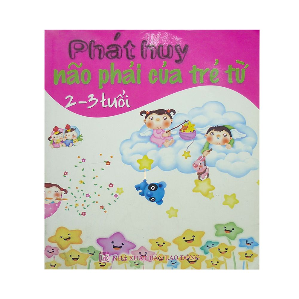 Phát Huy Não Phải Của Trẻ Từ 2 - 3 Tuổi