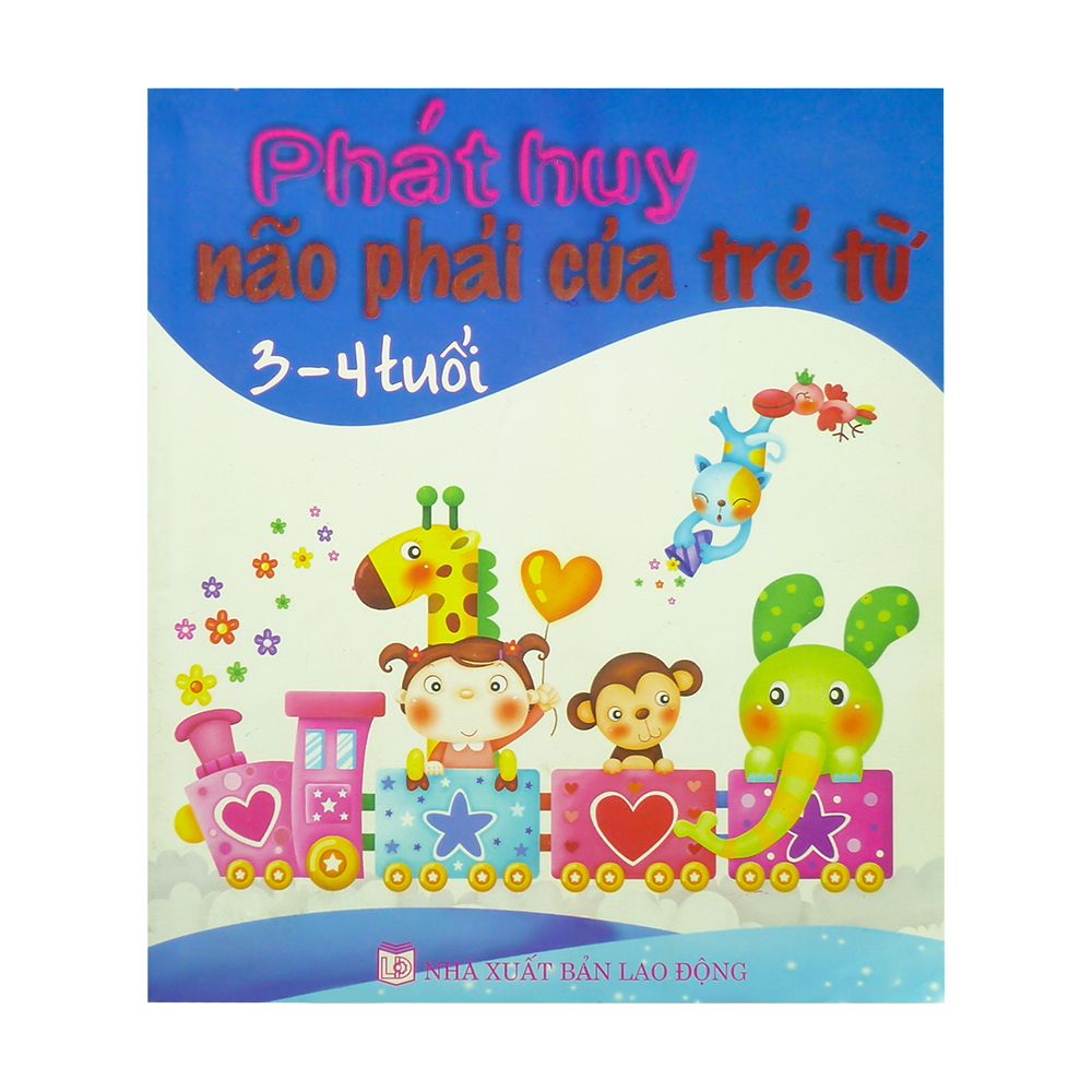 Phát Huy Não Phải Của Trẻ Từ 3 - 4 Tuổi