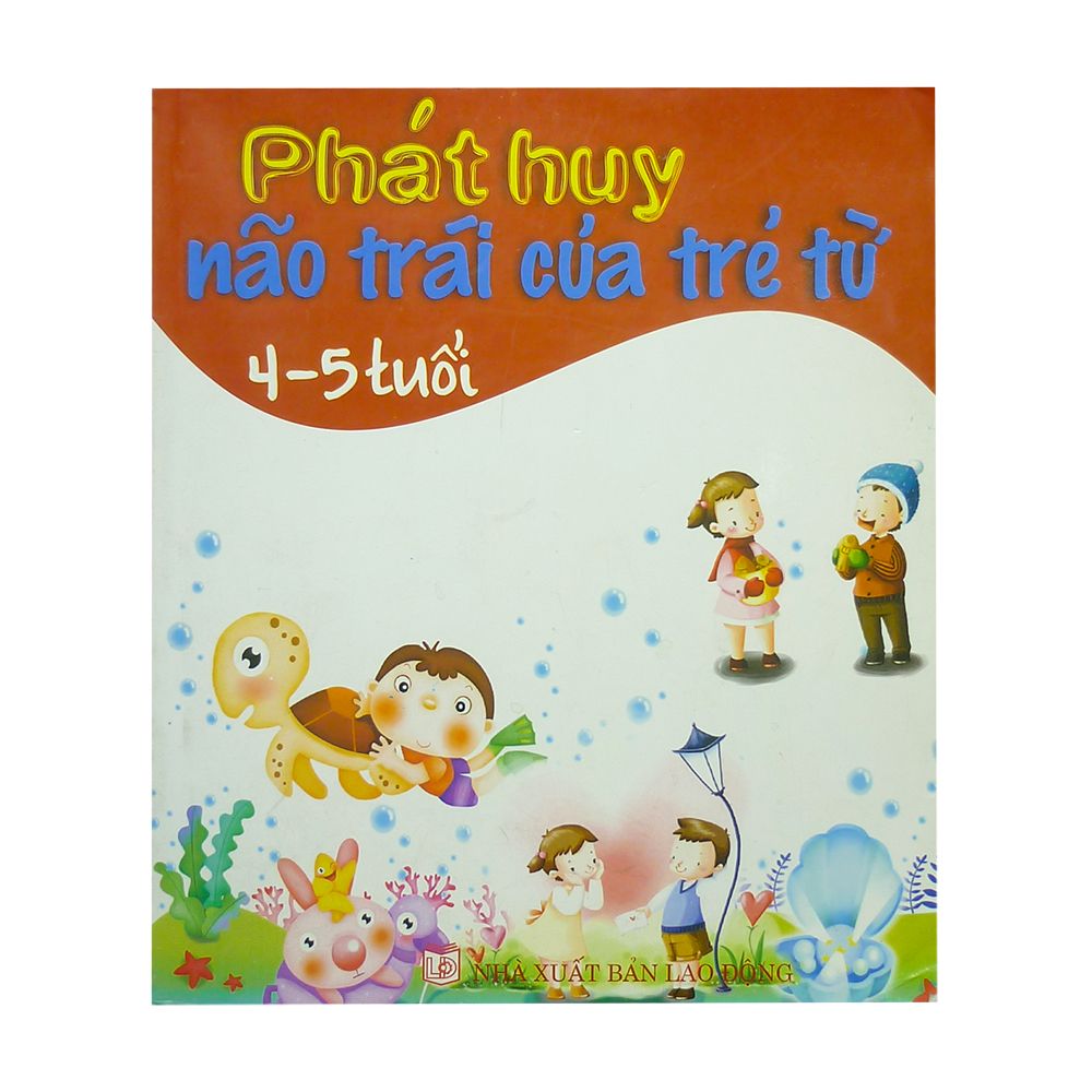 Phát huy não phải của trẻ từ 4 - 5 tuổi