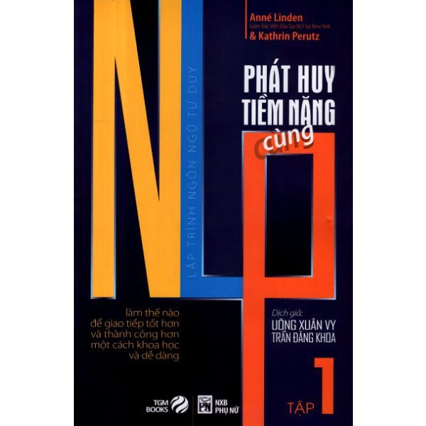 Phát Huy Tiềm Năng Cùng NLP (Tập 1)