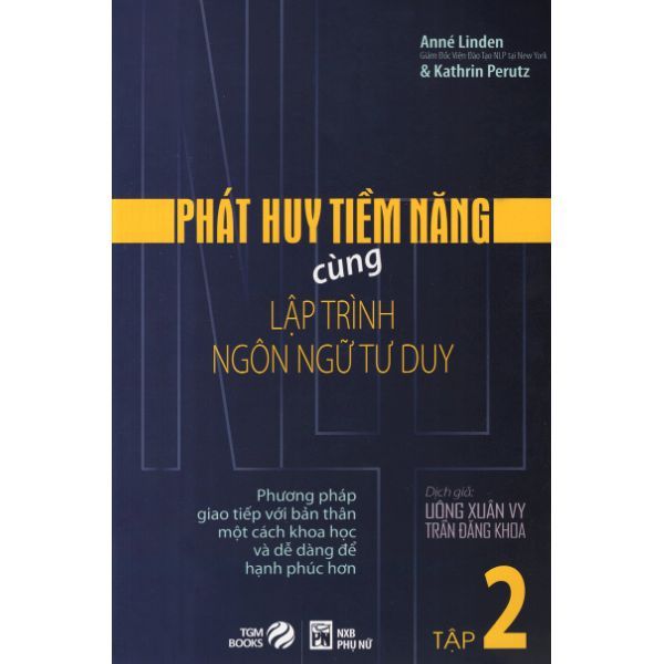 Phát Huy Tiềm Năng Cùng NLP (Tập 2)