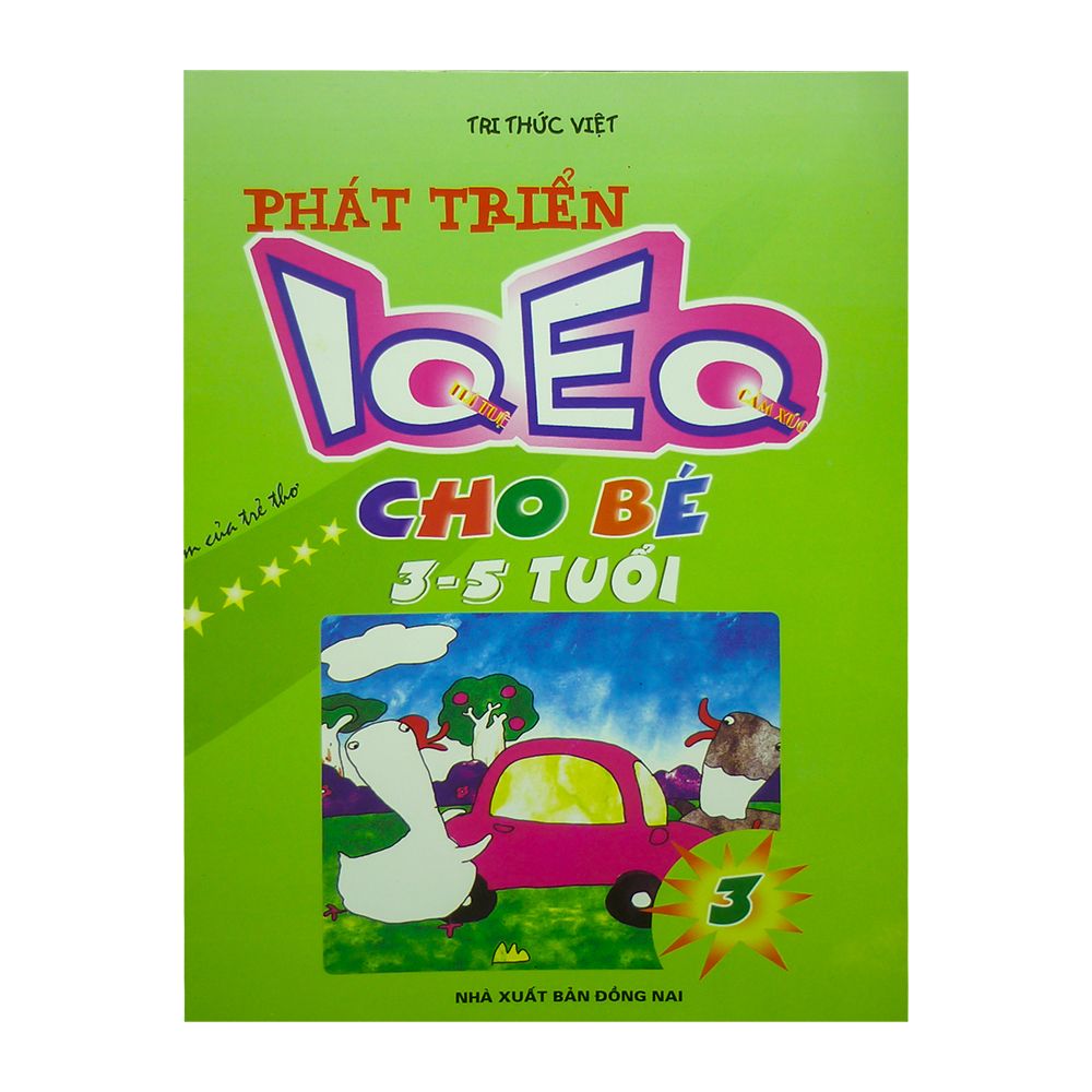 Phát Triển IQ EQ Cho Bé 3 - 5 Tuổi (Tập 3)