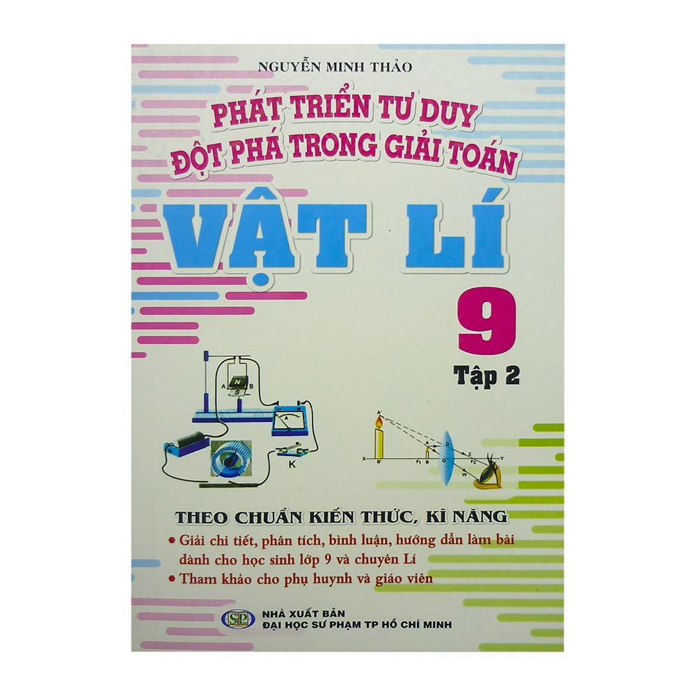 Phát Triển Tư Duy Đột Phá Trong Giải Toán Vật Lí Lớp 9 - Tập 2