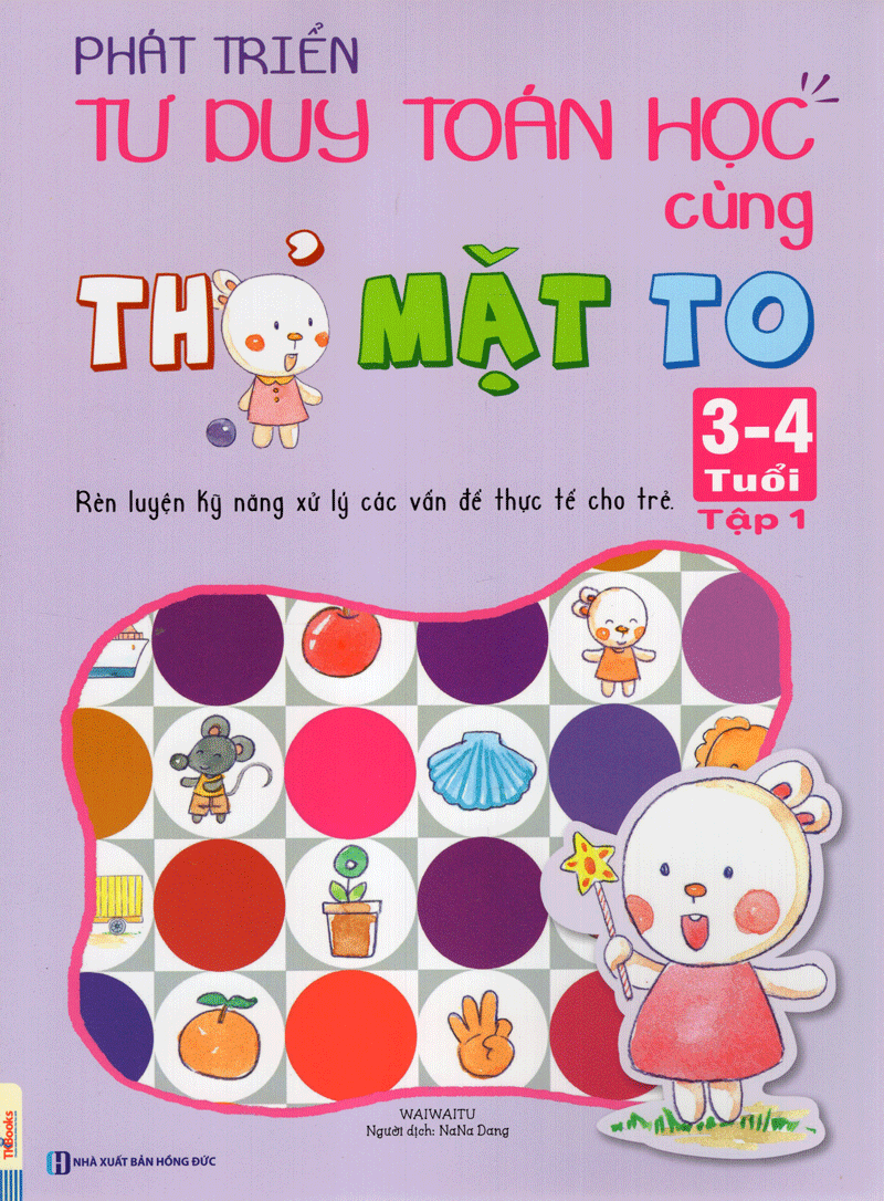 PT tư duy Toán học cùng Thỏ mặt to 3-4T T1