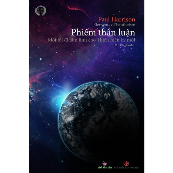 Phiếm Thần Luận - Một Lối Đi Tâm Linh Cho Thiên Niên Kỷ Mới