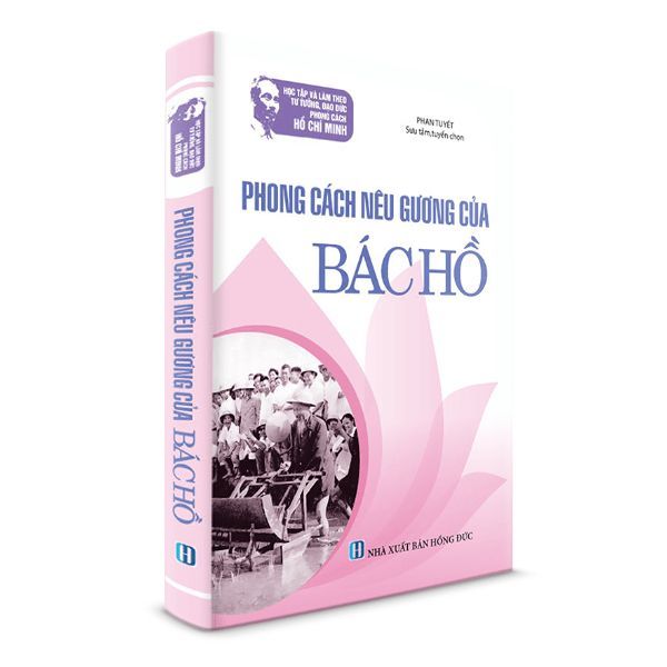 Phong Cách Nêu Gương Của Bác Hồ