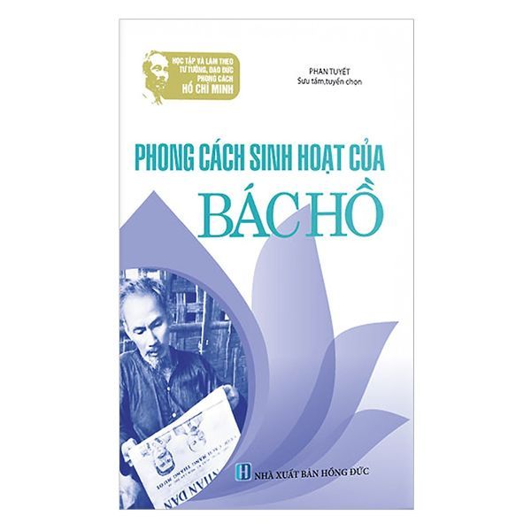 Phong Cách Sinh Hoạt Của Bác Hồ