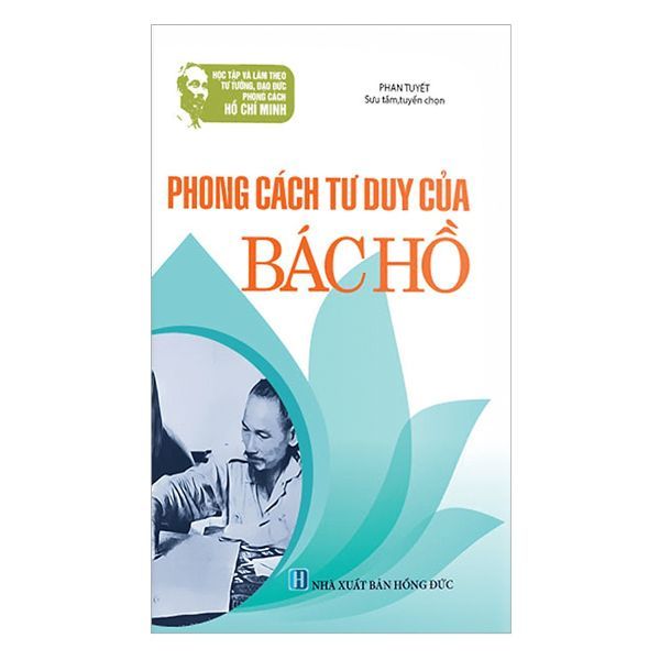 Phong Cách Tư Duy Của Bác Hồ