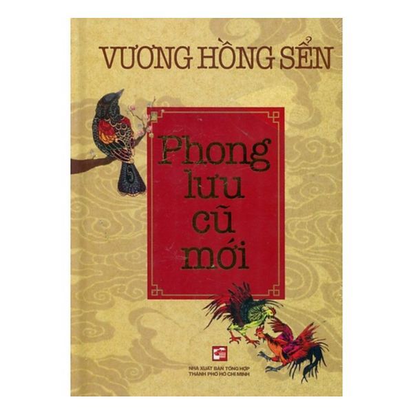 Phong Lưu Cũ Mới (Bìa Cứng)