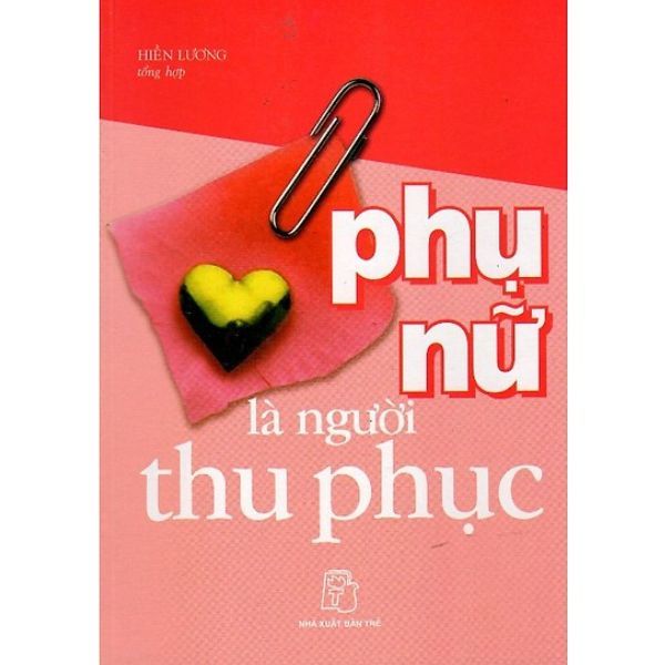 Phụ Nữ Là Người Thu Phục