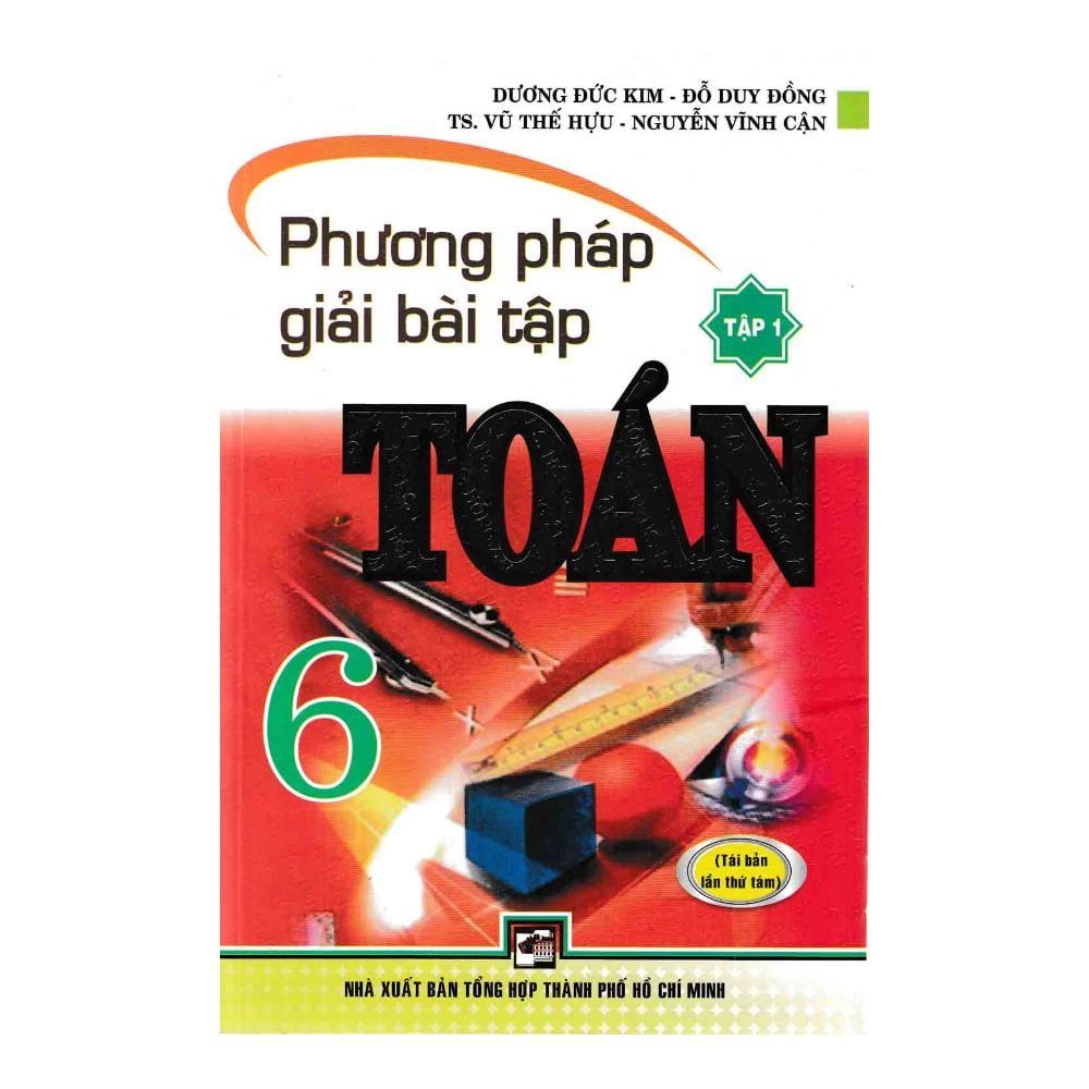 Phương Pháp Giải Bài Tập Toán 6 - Tập 1