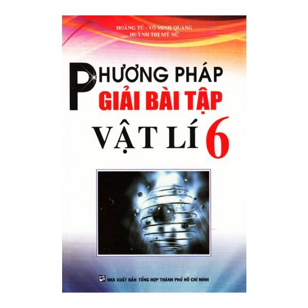 Phương Pháp Giải Bài Tập Vật Lí 6