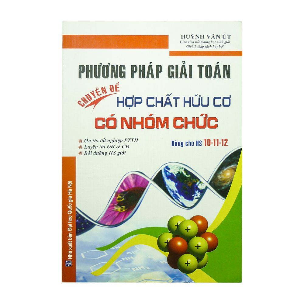 Phương Pháp Giải Toán Chuyên Đề Hợp Chất Hữu Cơ Có Nhóm Chức