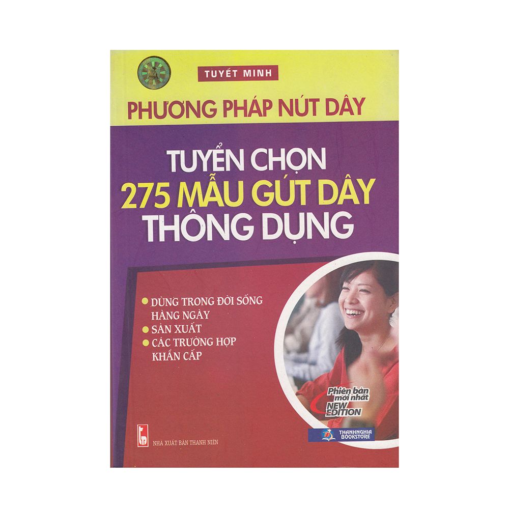 Phương Pháp Nút Dây - Tuyển Chọn 275 Mẫu Gút Dây Thông Dụng