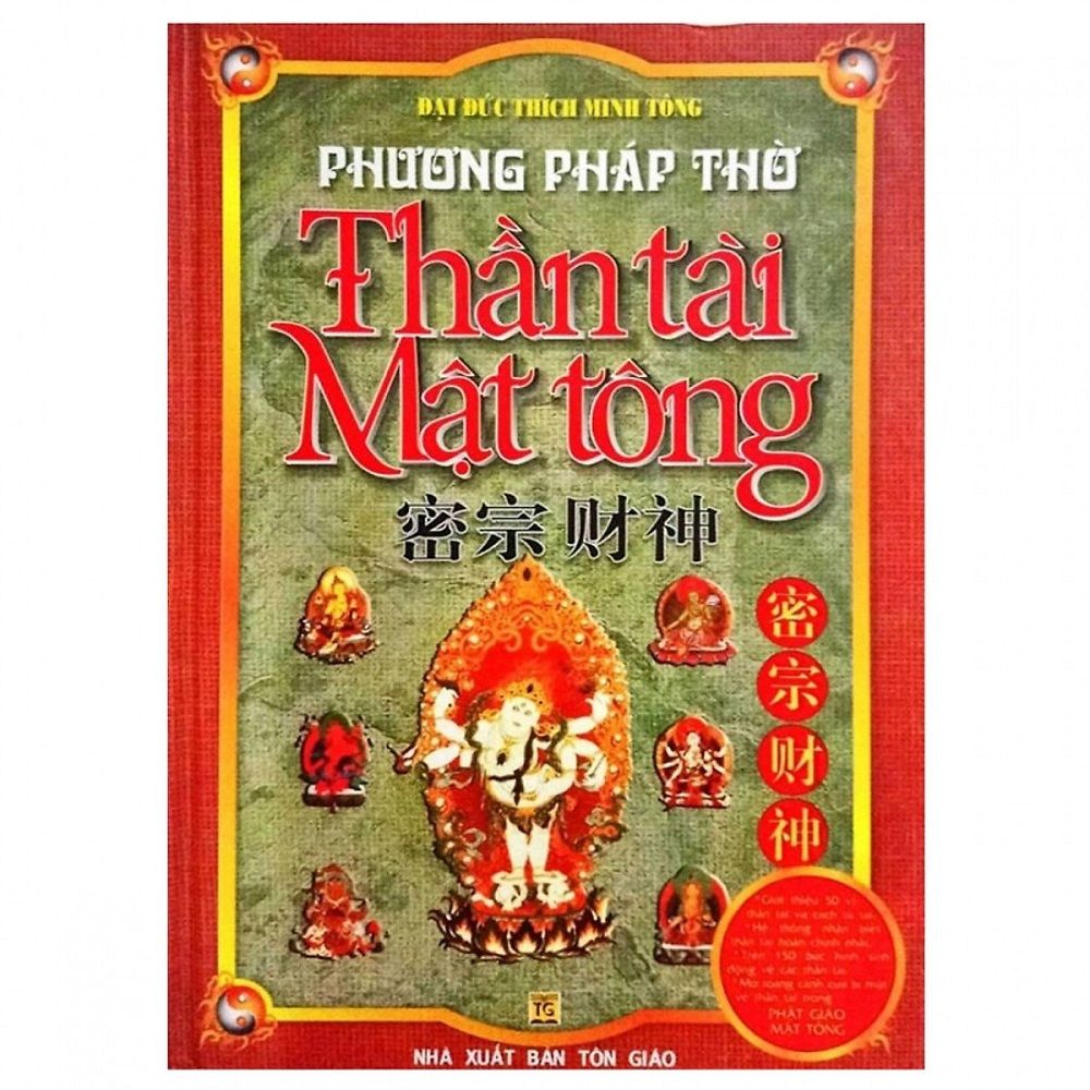 Phương Pháp Thờ Thần Tài Mật Tông (Bìa Cứng)