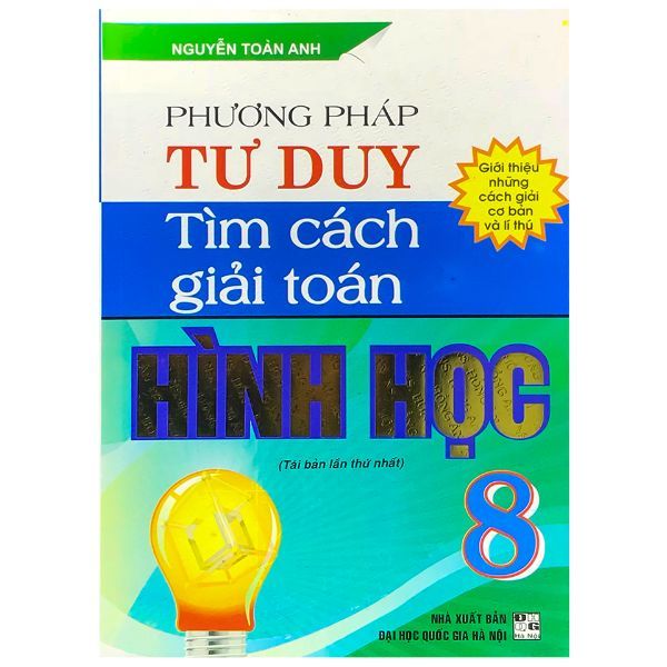Phương Pháp Tư Duy Tìm Cách Giải Toán Hình Học Lớp 8